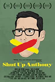 Shut Up Anthony (2017)