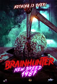 Brain Hunter: New Breed (2023)